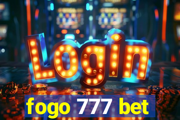 fogo 777 bet